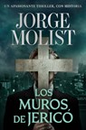 Los Muros de Jericó / The Walls of Jerico - Jorge Molist - 9788466381482