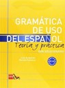 Gramatica de uso del Espanol - Teoria y practica - Ramón Palencia Del Burgo ; Luis Aragonés Fernández - 9788467521078