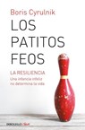 Cyrulnik, B: Patitos Feos. La Resiliencia: Una Infancia Infe - CYRULNIK,  Boris - 9788490321997