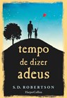 Tempo de dizer adeus - S.D. Robertson - 9788491391173