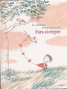 Para siempre / Forever - LUFTNER,  Kai - 9788494273346