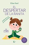 SPA-DESPERTAR DE LA RANITA - Eline Snel - 9788499888064