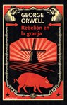 Rebelion en la granja / Animal Farm - George Orwell - 9788499890951