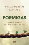 Formigas - William Douglas ; Davi Lago - 9788543301303