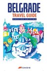 Belgrade Travel Guide - Vladimir Dulovic - 9788686245403