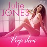 Peep show - erotisch verhaal - Julie Jones - 9788726202915