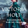 Gevangene van de Pasja - Victoria Holt - 9788726706284