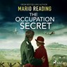 The Occupation Secret - Mario Reading - 9788726869705
