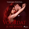Voordat je me kende - Tamara Postma - 9788727065649