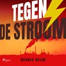 Tegen de stroom - Dennis Heijn - 9788727201207
