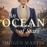 An Ocean of Stars: A sweeping historical romance for fans of The Gilded Age - Imogen Martin - 9788727325026