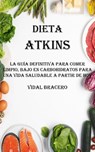 Dieta Atkins - Vidal Bracero - 9788794477536