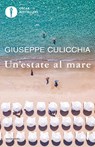 Un' estate al mare - Giuseppe Culicchia - 9788804747246