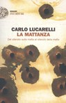 La mattanza - Carlo Lucarelli - 9788806190361