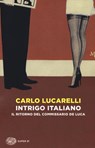 Intrigo Italiano - Carlo Lucarelli - 9788806236991
