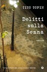 Delitti sulla Senna - Tito Topin - 9788809804654