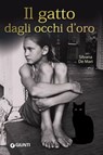 Il gatto dagli occhi d'oro - Silvana De Mari - 9788809812949