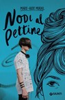 Nodi al pettine - Marie-Aude Murail - 9788809948693