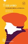 Elogio della follia - Desiderio Erasmo (da Rotterdam) - 9788809964907