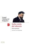 Sulla corda del silenzio - Sergej Nikolaevič Bulgakov - 9788810129647