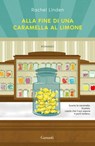 Alla fine di una caramella al limone - Rachel Linden - 9788811010296