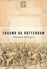 Il lamento della pace - Erasmo da Rotterdam - 9788811023739