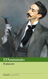 Il Piacere - Gabriele D'Annunzio - 9788811131601