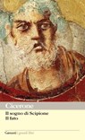 Il sogno di Scipione - Il fato - Marco Tullio Cicerone - 9788811138983