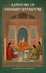 A History of Sanskrit Literature - Arthur Anthony Macdonell - 9788812962075