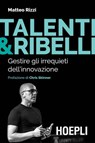 Talenti & Ribelli - Matteo Rizzi - 9788820394462