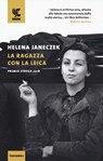 La ragazza con la Leica - Helena Janeczek - 9788823524019