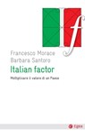 Italian factor - Francesco Morace ; Barbara Santoro - 9788823876040