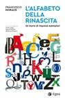L'alfabeto della rinascita - Francesco Morace - 9788823883369