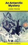 An Antarctic Mystery (Phoenix Classics) - Jules Verne - 9788826443140