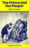 The Prince and the Pauper (Phoenix Classics) - Mark twain - 9788826452777