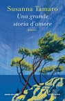 Una grande storia d'amore - Susanna Tamaro - 9788828205036