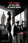 Le tre vite di Josef Klein - Ulla Lenze - 9788829711970