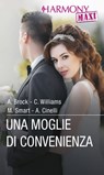 Una moglie di convenienza - Andie Brock ; Cathy Williams ; Michelle Smart ; Amanda Cinelli - 9788830544154