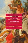 Ode al vino e all'anarchia - Luigi Veronelli - 9788833023335