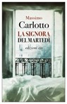 La signora del martedì - Massimo Carlotto - 9788833571911