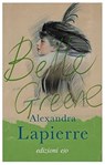 Belle Greene - Alexandra Lapierre - 9788833573823