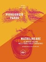 Matrilineare - Piergiorgio Pardo - 9788833896960
