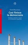 Così finisce la democrazia - David Runciman - 9788833931241