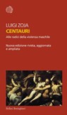 Centauri - Luigi Zoja - 9788833974941