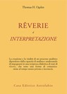 Rêverie e interpretazione - Thomas H. Ogden - 9788834025154