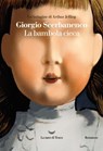 La bambola cieca - Giorgio Scerbanenco - 9788834603093