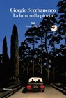 La luna sulla pineta - Giorgio Scerbanenco - 9788834606285