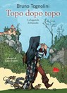 Topo dopo topo - Bruno Tognolini - 9788836243211
