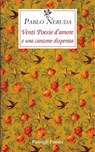 Venti Poesie d'amore - Pablo Neruda - 9788836824953