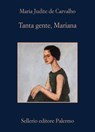 Tanta gente, Mariana - Maria Judite de Carvalho - 9788838947353